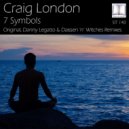 Craig London - 7 Symbols (Daissen ’n’ Witches Remix)