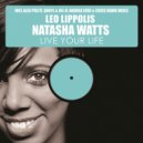 Leo Lippolis feat. Natasha Watts - Live Your Life, Pt. 2 (Alex Politi Instrumental Mix)