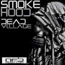 Smoke Hood - Physical Survival (Original Mix)
