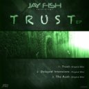 Jay Fish - The Rush