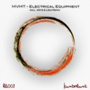 MVMT - Electrical Equipment (Original Mix)