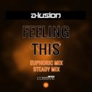 A-lusion - Feeling This (Steady Radio Edit)