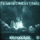 KrossKaos - Transdimensional