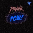 PRVNK - POW (Original Mix)