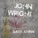 John Wright - Daisy Chain (Original Mix)