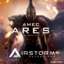 AMEC - Ares (Original Mix)
