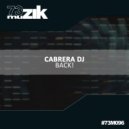 Cabrera DJ - Back! (Original Mix)