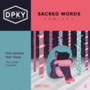 DPKY, Tiana - Sacred Words (Lounge Remix)