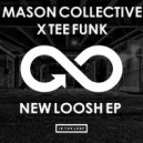 Mason Collective X Tee Funk - Get Outta Dis (Original Mix)