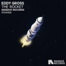 Eddy Gross - The Rocket (Original Mix)