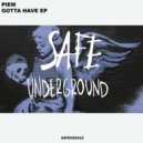 Piem - Gotta Have