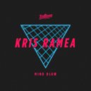 Kris Ramea - Mind Blow
