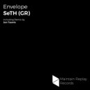 SeTH (GR) - Envelope (Original Mix)