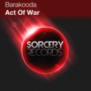 Barakooda - Act Of War (John Dopping Negotiation)