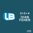 Ivan Feher - 2 + 2 = 4