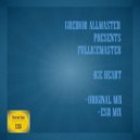 Greidor Allmaster pres. Fullicemaster - Ice Heart
