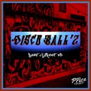 Disco Ball'z - Freeze