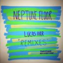 Lucas Arr - Neptune Floor (Komka Remix)
