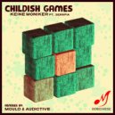 Keine Moniker feat. Serafia - Childish Games (Original Mix)
