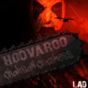 Hoovaroo - Chainsaw Craziness (Original Mix)