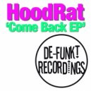 Hoodrat - Love Me Because