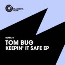 Tom Bug - Keepin' It Cool
