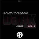 Salva Marquez - Dark Smoke