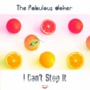 The Fabulous Joker - I Can't Stop It