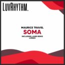 Maurice Travel - SOMA 47 (Original Mix)