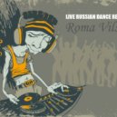 Roma Vilson - LIVE RUSSIAN DANCE REMIXES 2020 (vol. 15)