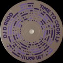 DJ D ReDD - Time To Cook (Original Mix)