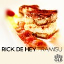 Rick De Hey - Tiramisu (Original Mix)