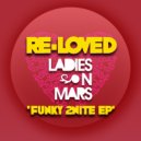 Ladies On Mars - Funky 2nite (Original Mix)