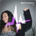 Viiq - Break It If You Buy It (Original Mix)