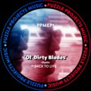B4CK TO L1FE - Ol\' Dirty Blades (Óyela) (Vocal Mix)