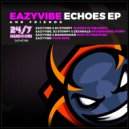 DJ Stompy & Eazyvibe - Echoes In The Night (Radio Mix)
