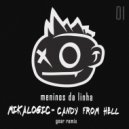 Mikalogic - Candy From Hell (Gear Remix)