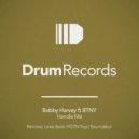 Bobby Harvey ft BTNY - Handle Me (Lewis Beck\'s Solstice)