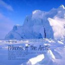 Ilya Golitsyn - Princess of The Arctic