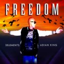 3Elements ft Adian King & Lastborn Sax - Freedom (Vocal Mix)