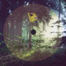 Evil Jokes - Bad Bitch!