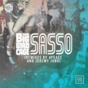 The Big Bird Cage - Sasso (4Peace Remix)