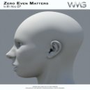 Zero Even Matters - In My Head