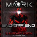 Mavrik - U Already Know