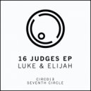 Luke & Elijah - Judges 16 (Original Mix)