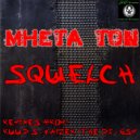 Mheta Ton - Out Of