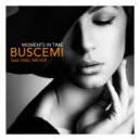 Buscemi Ft. Yael Meyer - Moments In Time (Mem Sofit Remix)