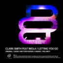 Clark Smith feat Imola - Letting You Go