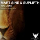 Mart Sine & Suplifth - Two Lions (Original Mix)