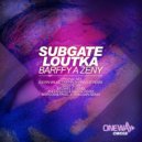 DJ Loutka, Subgate - Barffy a Zeny (Andre Lesu & Meduz remix)